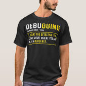 Debuggen Definition Funny Coding Programmierung Gi T-Shirt (Vorderseite)