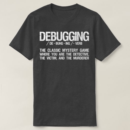 Debuggen Definition Programmierer Entwickler Funny T-Shirt (Design vorne)
