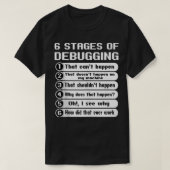 Debuggen von Bug Coding Computer Science Programme T-Shirt (Design vorne)