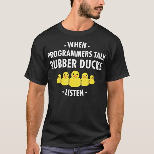 Debuggen von Rubber-Enten beim Sprechen von Progra T-Shirt (Vorderseite)