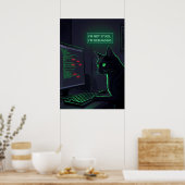 Debugging Cat Programmer - "I'm Not Stuck" Poster (Küche)