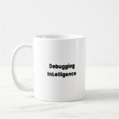 Debugging Intelligence Tasse – witziges Geschenk f (Links)