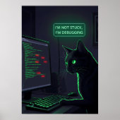 Debugging-Katze Programmierer - "Ich stecke nicht Poster (Vorne)