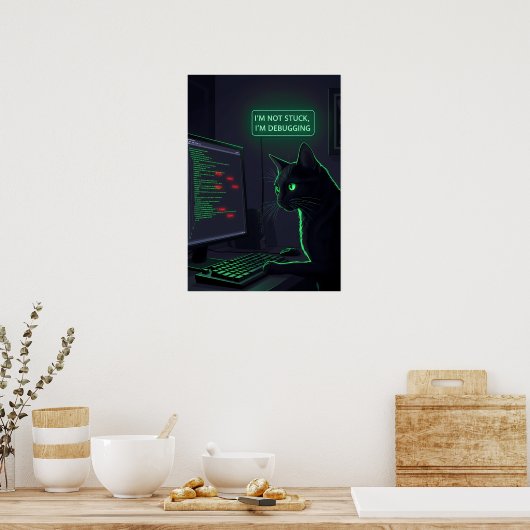 Debugging-Katze Programmierer - "Ich stecke nicht Poster (Küche)
