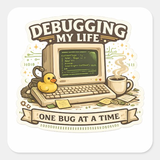 Debugging meines Lebens Lustiger Programmierer Auf Quadratischer Aufkleber (Vorderseite)