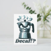 Decaf? Angry Moka Espresso Coffee Pot Postkarte (Stehend Vorderseite)