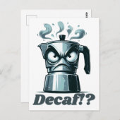 Decaf? Angry Moka Espresso Coffee Pot Postkarte (Vorne/Hinten)
