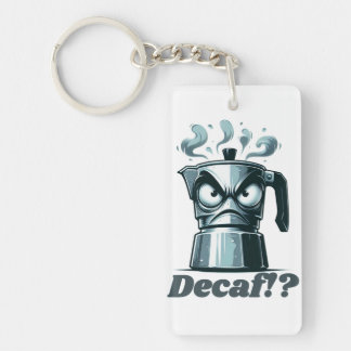 Decaf? Angry Moka Espresso Coffee Pot Schlüsselanhänger