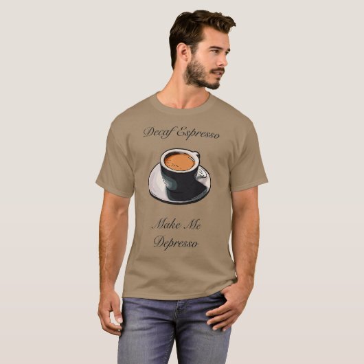 Decaf Espresso Make Me Depresso Premium T-Shirt (Vorne ganz)