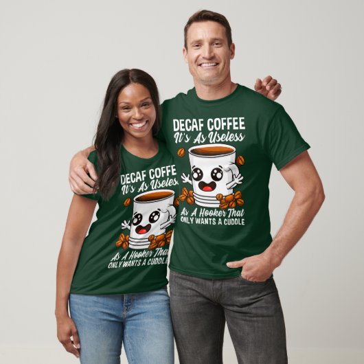 Decaf ist nutzlos Kaffee Addict Koffein Java T-Shirt (Unisex)