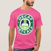 Decaf Metcalf T-Shirt (Vorderseite)