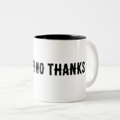 Decaf? Nein Danke Zweifarbige Tasse (VorderseiteRechts)