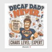 Decaf-Vater-Chaos-Level-Experte-Lustiger-Vater-Lap Aufkleber (Blatt)