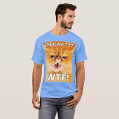 DECAF WTF - Funny Decaf Coffee Cat Shirt (Vorne ganz)