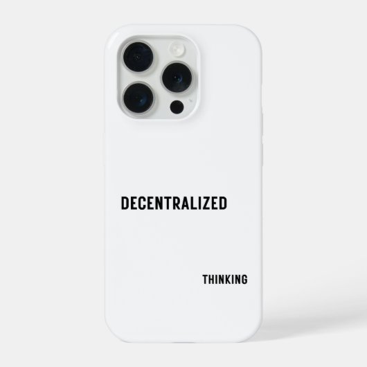 Decentralized Thinking Phone Case for Minimalist  iPhone Hülle (Rückseite)
