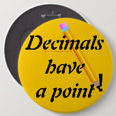 "Decimals have a point-PUN" Button (Vorne & Hinten)