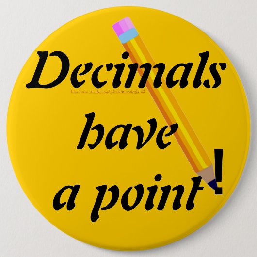 "Decimals have a point-PUN" Button (Vorderseite)