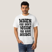 Decisions Define Direction Quote Design T-Shirt (Vorne ganz)