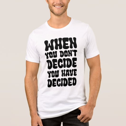 Decisions Define Direction Quote Design Tri-Blend Shirt (Vorderseite)