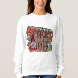 Deck die Hallen Gnomes und Baubles Sweatshirt
