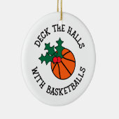 Deck die Hallen mit Basketballs Weihnachtssport Keramik Ornament (Rechts)