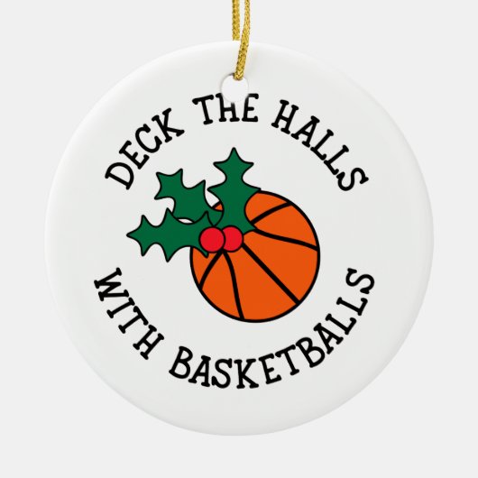 Deck die Hallen mit Basketballs Weihnachtssport Keramik Ornament (Vorne)