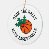 Deck die Hallen mit Basketballs Weihnachtssport Keramik Ornament (Links)
