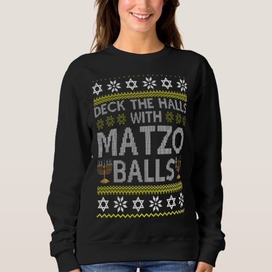 Deck die Hallen mit Matzo Balls Chanukkah Ugly Han Sweatshirt (Vorderseite)