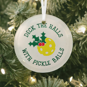 Deck die Hallen mit Pickle Balls Weihnachtsfest Ornament Aus Glas