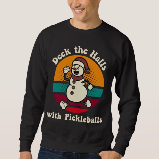 Deck die Hallen mit Pickleballs Retro Niedlich Sno Sweatshirt (Vorderseite)