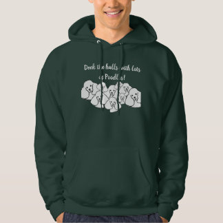 Deck die Hallen mit Poodles unisex hoodie