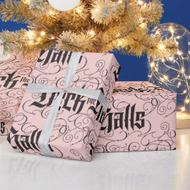 Deck die Hallen Moderne Weihnachten Rosa Schwarz Geschenkpapier