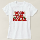 Deck Die Hallen Weihnachts-T - Shirt (Design vorne)