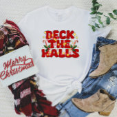 Deck Die Hallen Weihnachts-T - Shirt