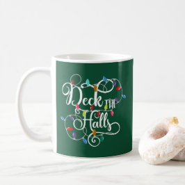 Deck Hallen Weihnachten Kaffeetasse