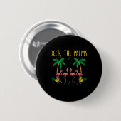 Deck Palms Flamingo Spaß Weihnachten Weihnachten F Button (Vorne & Hinten)