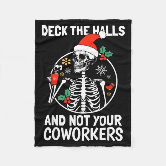 Deck The Hall Not Your Coworkers Funny Christmas S Fleecedecke (Vorderseite)