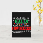 Deck The Halls And Not Your Coworkers Christmas Ma Karte (Gelbe Blume)