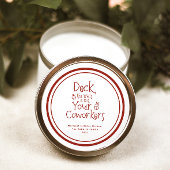 Deck the Halls Büro Humor Runder Aufkleber