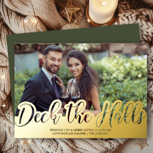 Deck the Halls Einzelnes Foto Handschriftlich Gold Folien Feiertagskarte