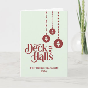 "Deck the Halls" Leuchtendes grünes Weihnachtsfest Karte