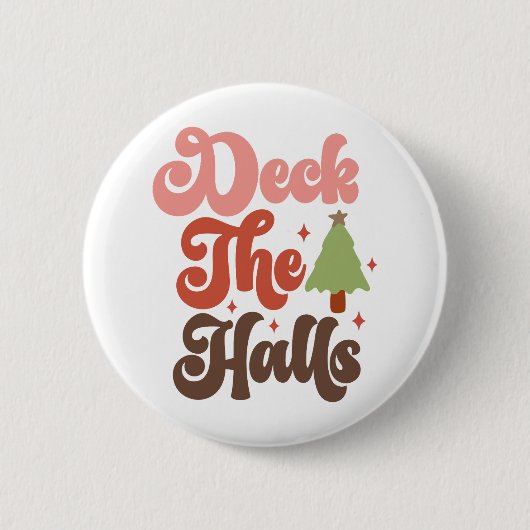 Deck the Halls Retro Groovy Weihnachtsfeiertage Button (Vorderseite)