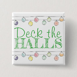 Deck the Halls Wasserfarbe Weihnachtsschmuck Button