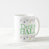 Deck the Halls Wasserfarbe Weihnachtsschmuck Kaffeetasse (VorderseiteRechts)