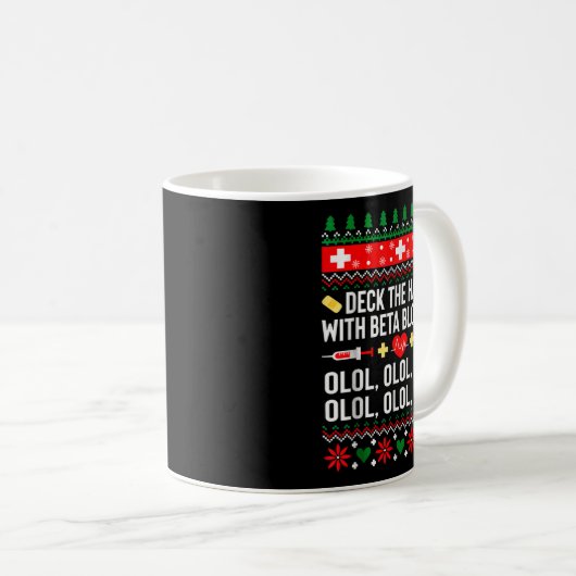 Deck The Halls With Beta Blockers Nurse Christmas Kaffeetasse (VorderseiteRechts)