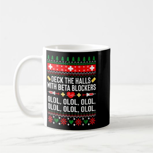 Deck The Halls With Beta Blockers Nurse Christmas Kaffeetasse (Links)