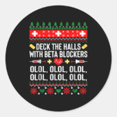 Deck The Halls With Beta Blockers Nurse Christmas Runder Aufkleber (Vorderseite)