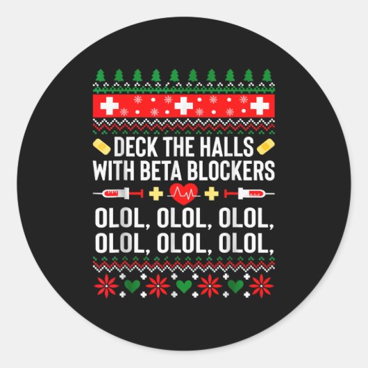Deck The Halls With Beta Blockers Nurse Christmas Runder Aufkleber (Vorderseite)