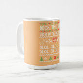 Deck The Halls With Beta Blockers OLOL Kaffeetasse (Vorderseite Links)