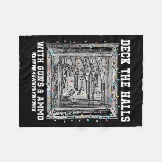 Deck The Halls With Guns &amp; Ammo  Fleecedecke (Vorderseite (Horizontal))